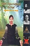 Health Vigour & Beauty by Yoga