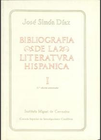 Bibliografía de la literatura hispánica. Tomo I. Fuentes generales. Literatura castellana: 1