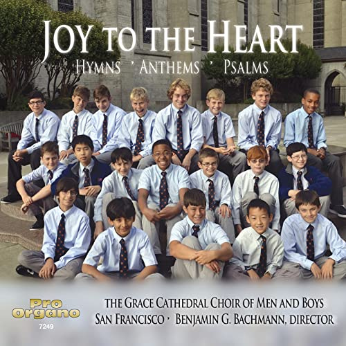 Bachmann: Joy To The Heart - Hymns, Anthems, & Psalms