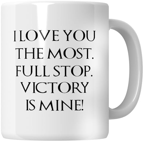Whizguide Girlfriend Birthday Presents & Sentimental Gifts for Boyfriend - 11 oz Mug with 'I Love You The Most. Full Stop. Victory is Mine!