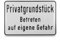 SafetyMarking Hinweisschild Privatgrundstück Betreten auf eigene Gefahr - BxH: 30,0 x 20,0 cm - Material: Aluminium - Befestigungsart: Zum Verschrauben - Grundstückskennzeichnung