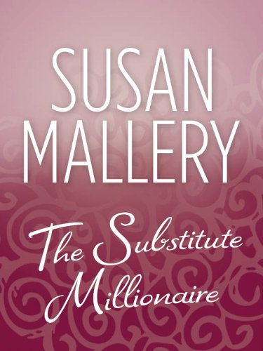 The Substitute Millionaire (English Edition)