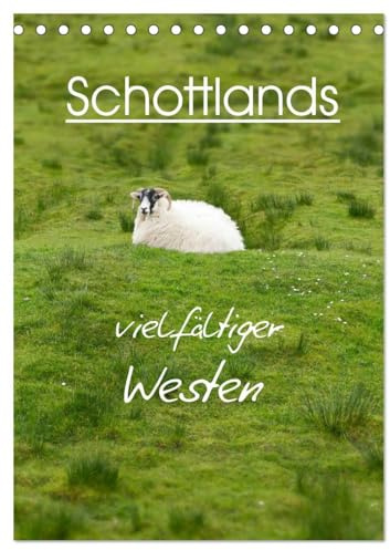 Schottlands vielfältiger Westen (Tischkalender 2026 DIN A5 hoch), CALVENDO Monatskalender: Bezaubernde Aufnahmen von den Hebriden (CALVENDO Natur)