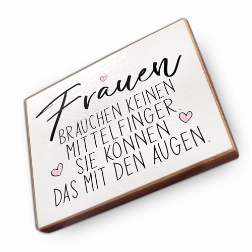 Kühlschrankmagnet mit Spruch - F - Handmade aus Buchenholz - Magnet für Kühlschrank Süß Witzig Lustig - Küchen Kühlschrank Deko 6.5cm x 5cm - Geschenk-Idee (Frauen brauchen keinen Mittelfinger)