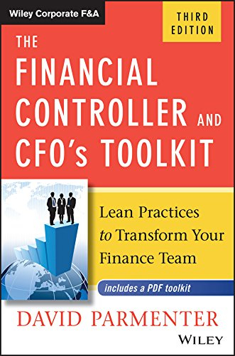 The Financial Controller and CFO's Toolkit: Lean Practices to Transform Your Finance Team (Wiley Corporate F&A) (English Edition)