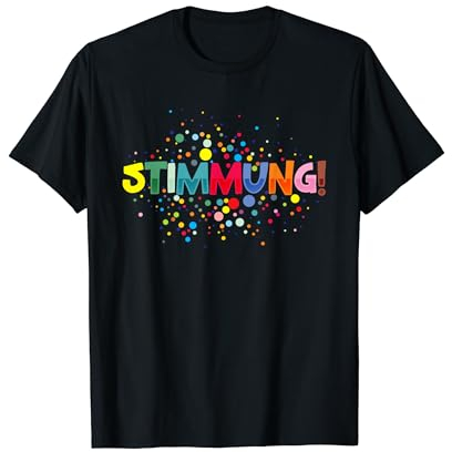 Stimmung Konfetti Silvester Karneval Kostüm Lustig Fasching T-Shirt