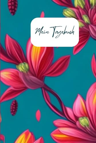 Mein Tagebuch: Wunderschönes Tagebuch/Notizbuch im DIN-A5-Format mit 120 linierten Seiten. Das entzückende Blumencover begeistert mit einem freundlichen Design.