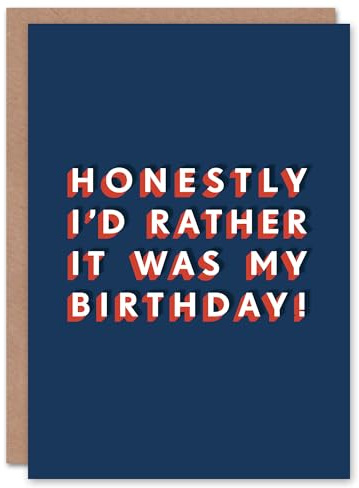 Artery8 Honestly I Would Rather It Was Mine Funny For Him Birthday Card