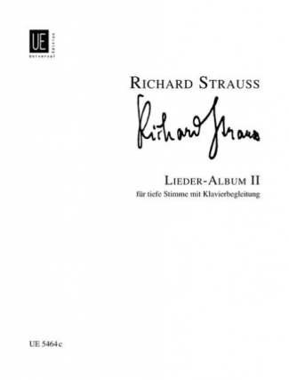 Verlag Universal Edition Lieder Album 2 - arrangiert für Gesang - Tiefe Stimme (Low Voice) - Klavier [Noten/Sheetmusic] Komponist: Strauss Richard