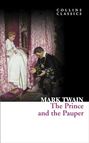 The Prince and the Pauper (Collins Classics)