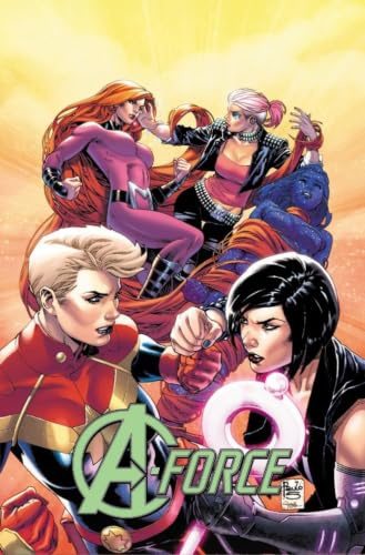 A-Force Vol. 2: Rage Against the Dying of the Light (A-Force, 2, Band 2)