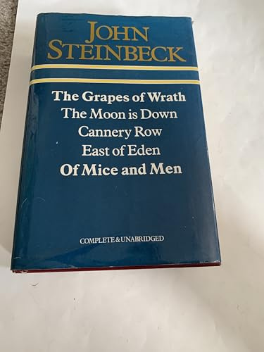 The Grapes of Wrath / the Moon Is Down / Cannery Row / East of Eden / of Mice and Men