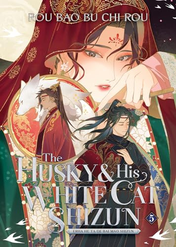 Husky and His White Cat Shizun: Erha He Ta De Bai Mao Shizun (Novel) Vol. 5, The