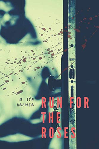 Run for the Roses (Dalton/Snow, Band 1)