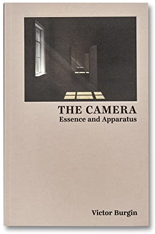 The Camera: Essence and Apparatus