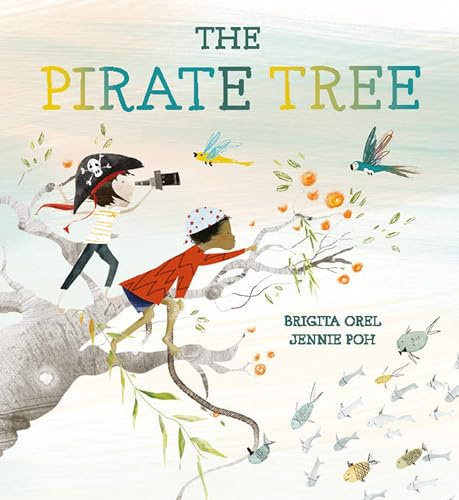 The Pirate Tree (Lantana Global Picture Books)