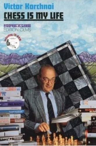 CHESS IS MY LIFE (Progress in Chess)