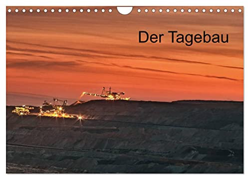 Der Tagebau (Wandkalender 2025 DIN A4 quer), CALVENDO Monatskalender