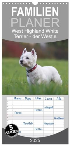 Familienplaner 2025 - West Highland White Terrier - Selbstbewustes Powerpaket - der Westie mit 5 Spalten (Wandkalender, 21 cm x 45 cm), CALVENDO: ... festgehalten worden. (CALVENDO Tiere)