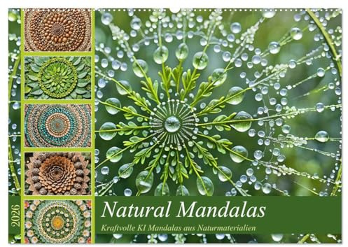 Natural Mandalas - Kraftvolle KI Mandalas aus Naturmaterialien (Wandkalender 2026 DIN A2 quer), CALVENDO Monatskalender: Harmonie und Kraft mit Mandalas aus Naturmaterialien. (CALVENDO Kunst)