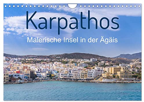 Karpathos - Malerische Insel in der Ägäis (Wandkalender 2026 DIN A4 quer), CALVENDO Monatskalender: Die Ägäis Insel Karpathos im Jahresüberblick (CALVENDO Orte)