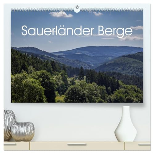 Sauerländer Berge (hochwertiger Premium Wandkalender 2026 DIN A2 quer), Kunstdruck in Hochglanz: Sauerland - Das Land der tausend Berge (CALVENDO Natur)