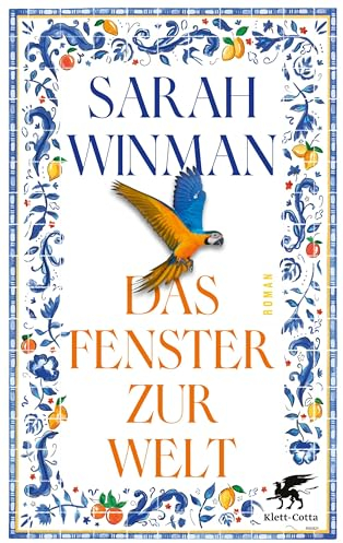 Das Fenster zur Welt: Roman