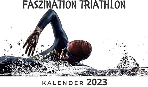 Faszination Triathlon: Kalender 2023