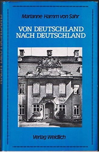 Von Deutschland nach Deutschland. Wege und Umwege