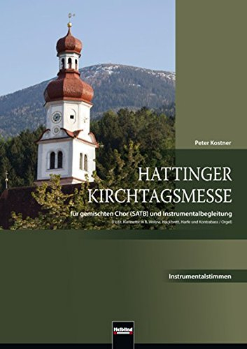 Hattinger Kirchtagsmesse, Instrumentalstimmen SATB: Flöte, Klarinette in B, Violine, Hackbrett, Harfe und Kontrabass