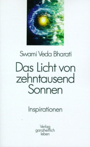 Das Licht von zehntausend Sonnen. Inspirationen