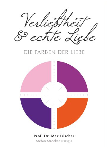 Verliebtheit und echte Liebe. Die Farben der Liebe