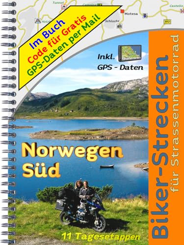 2 Wochen durch Süd - Norwegen Motorradtour (inkl. GPS NAVI Roten auf CD ): Reiseführer / Motorradtour für Süd - Norwegen mit einer CD für Navi - Routen