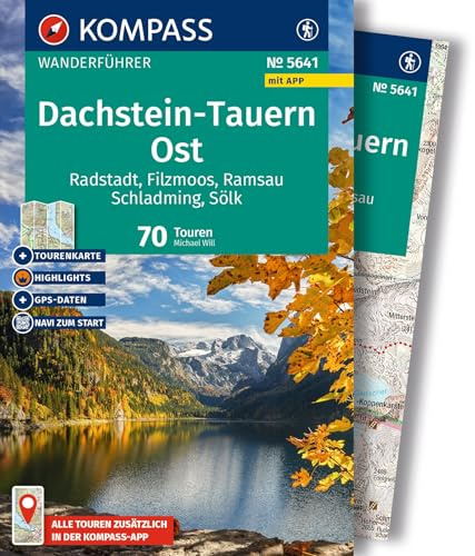 KOMPASS Wanderführer Dachstein-Tauern Ost, 70 Touren mit Extra-Tourenkarte: mit Touren und GPS-Daten in der KOMPASS-App