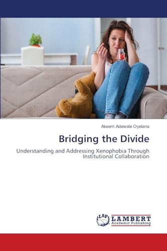 Bridging the Divide: Understanding and Addressing Xenophobia Through Institutional Collaboration