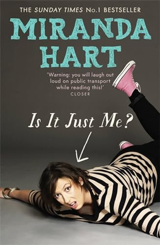 Is It Just Me?: The uplifting, feel-good memoir from the Sunday Times bestselling author of I Haven't Been Entirely Honest With You