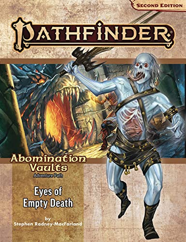 Pathfinder Adventure Path: Eyes of Empty Death (Abomination Vaults 3 of 3) (P2): Eyes of Empty Death P2