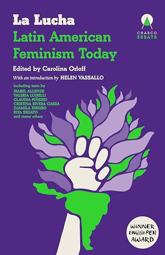 La Lucha: Latin American Feminism Today (Essays)