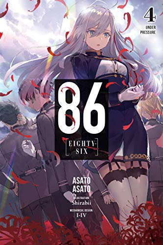 86--EIGHTY-SIX, Vol. 4 (light novel): Under Pressure (Volume 4)