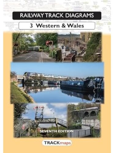 Railway Track Diagrams Book 3 - Western & Wales