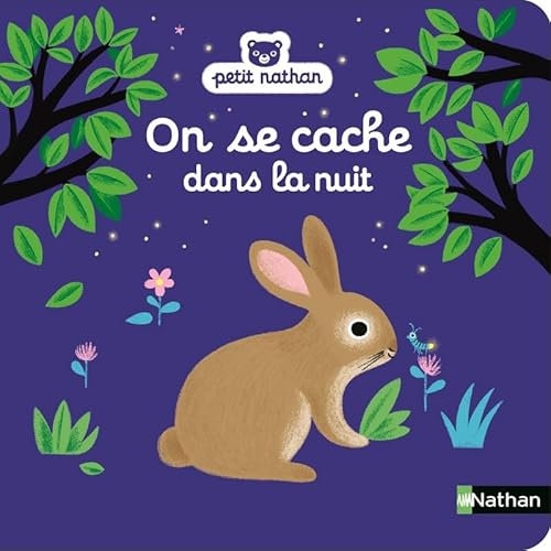 On se cache dans la nuit - livre d'éveil - Dès 6 mois