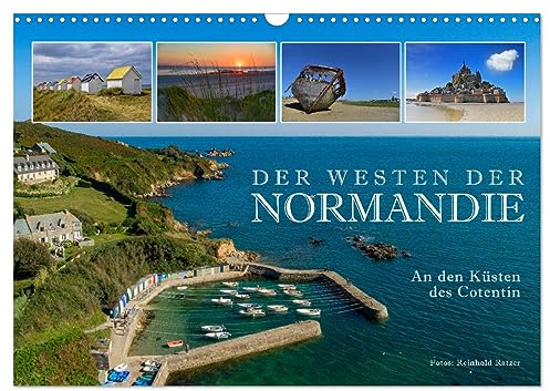 Der Westen der Normandie – An den Küsten des Cotentin (Wandkalender 2026 DIN A3 quer), CALVENDO Monatskalender: Eine Reise durch das frz. Departement ... Mont-Saint-Michel um Süden. (CALVENDO Natur)