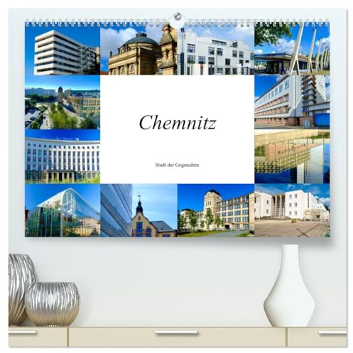 Chemnitz - Stadt der Gegensätze (hochwertiger Premium Wandkalender 2026 DIN A2 quer), Kunstdruck in Hochglanz: Chemnitzer Architekturgeschichte vom Mittelalter bis heute (CALVENDO Orte)