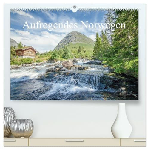 Aufregendes Norwegen (hochwertiger Premium Wandkalender 2026 DIN A2 quer), Kunstdruck in Hochglanz: Eine Rundtour durch die Berge und die Fjorde Norwegens (CALVENDO Orte)