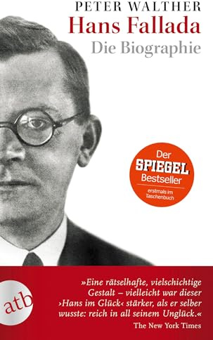 Hans Fallada: Die Biographie