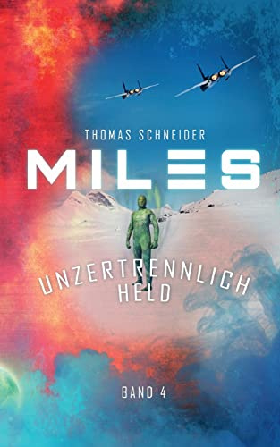 Miles - Unzertrennlich Held