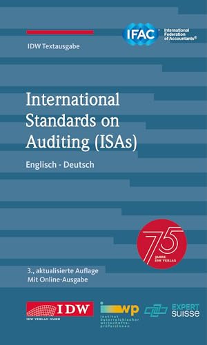 International Standard on Auditing (ISAs): IDW Textausgabe Englisch - Deutsch