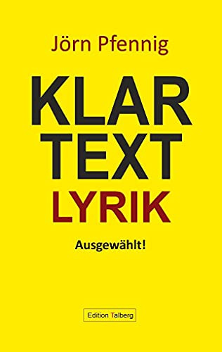 Klartext Lyrik: Ausgewählt