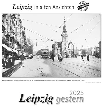 Leipzig gestern 2025: Leipzig in alten Ansichten