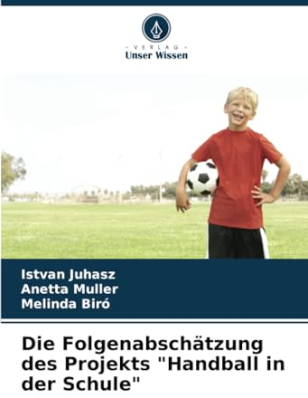 Die Folgenabschätzung des Projekts Handball in der Schule